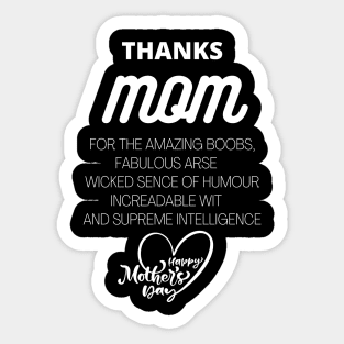 THANKS MOM Mothers Day awesome slogan gift Sticker